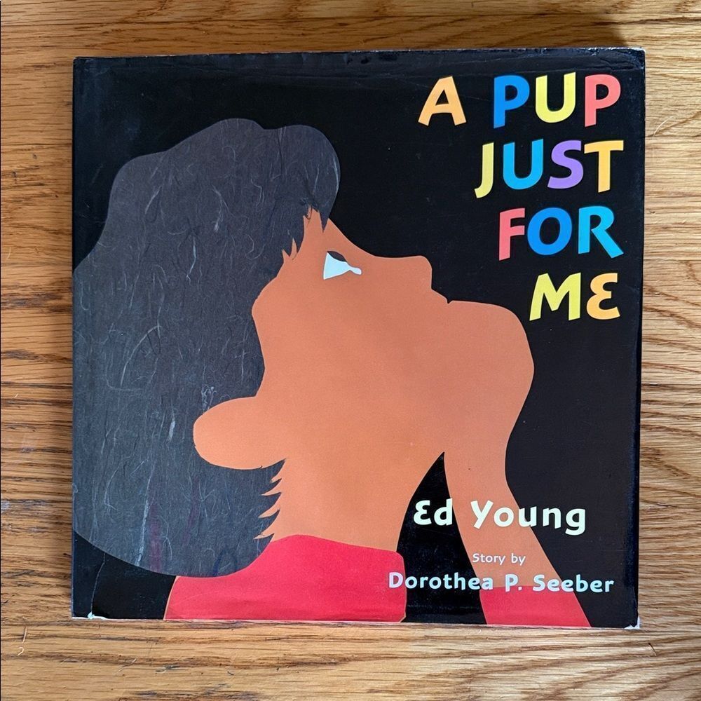 “A Pup Just for Me: A Boy Just for Me” signed copy by Ed Young!